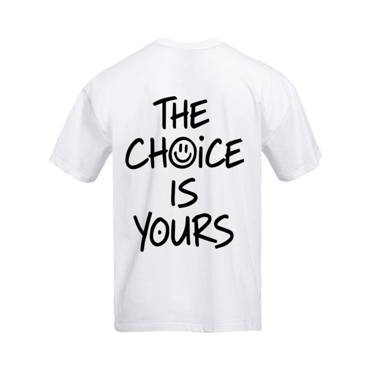 The Choice is Yours Tee - White